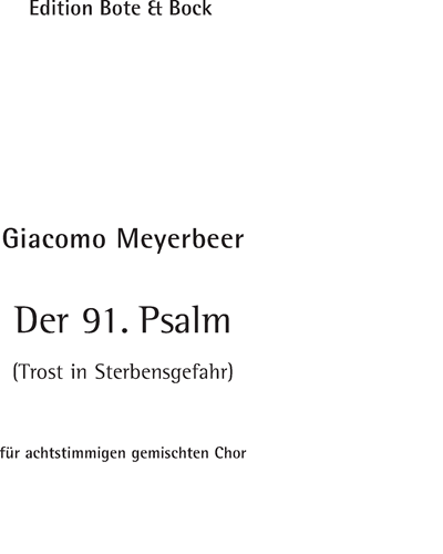 Psalm 91: 'Comfort in Mortal Danger' — Giacomo Meyerbeer