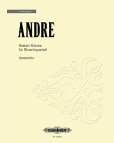 Sieben Stücke für Streichquartett (Performing Score) — Mark Andre