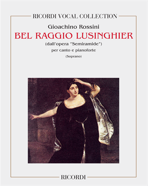 Bel raggio lusinghier (from 'Semiramide') — 罗西尼