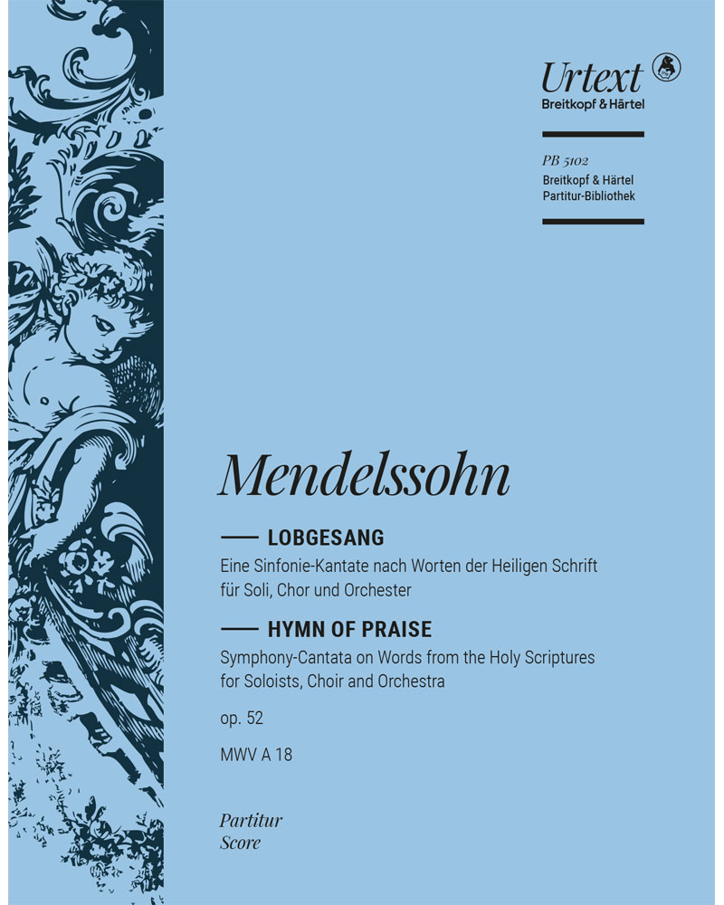 Hymn of Praise, op. 52 MWV A 18 — 门德尔松