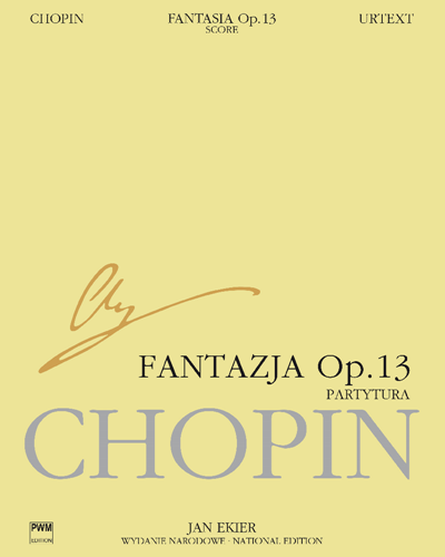 Fantasia on Polish Airs for Piano and Orchestra, op. 13 [National Edition] — 肖邦