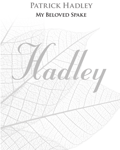 My Beloved Spake — Patrick Hadley