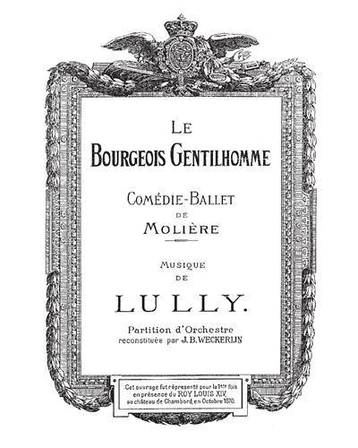 Le Bourgeois Gentilhomme — 吕利