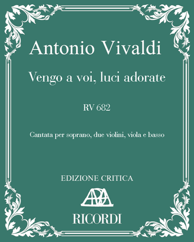 Vengo a voi, luci adorate, RV 682 — Antonio Vivaldi