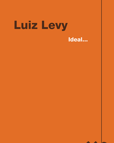 Ideal... — Luiz Levy