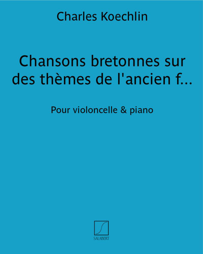 Chansons bretonnes sur des thèmes de l'ancien folklore, Vol. 2 — 夏尔·凯什兰
