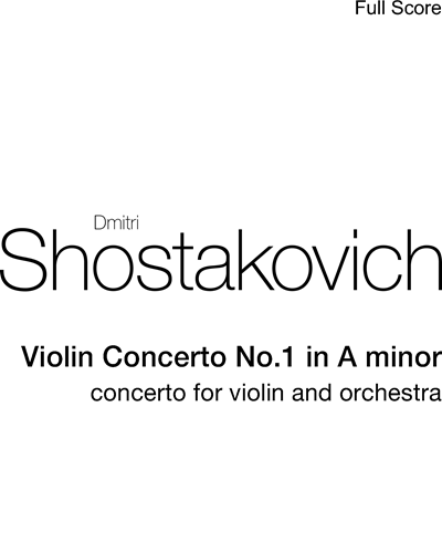 Violin Concerto No. 1 in A minor, op. 77 — Dmitri Shostakovich