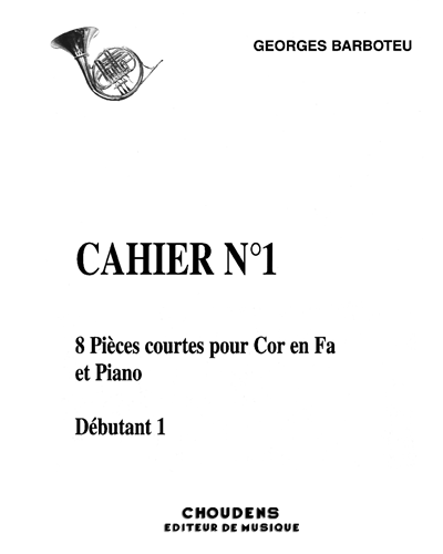 Cahier No. 1 — Georges Barboteu