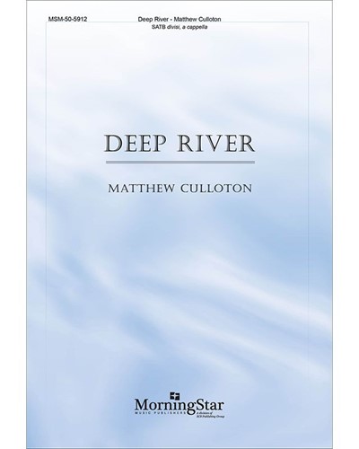 Deep River — Matthew Culloton