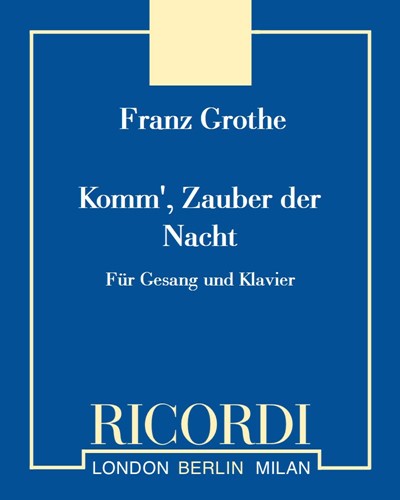 Komm', Zauber der Nacht — Franz Grothe