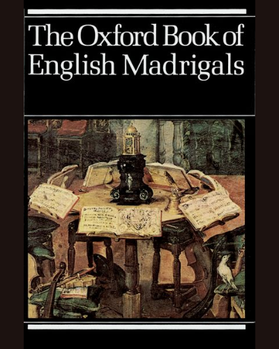 The Oxford Book of English Madrigals — Philip Ledger