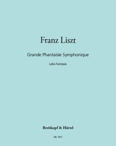 Grande Phantaisie Symphonique — 李斯特