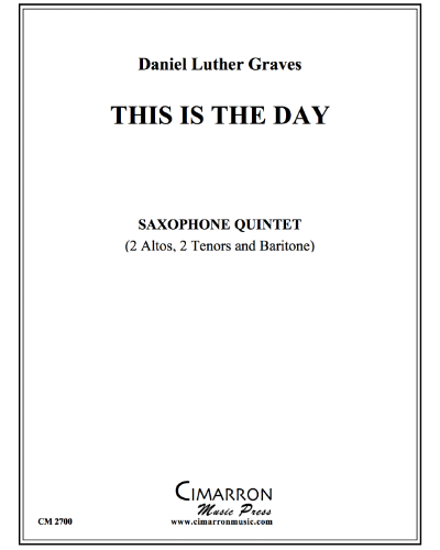 This is the Day — Daniel Luther Graves