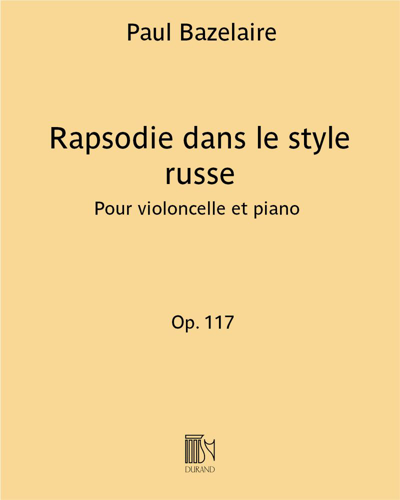 Rapsodie dans le style russe, op. 117 — Paul Bazelaire