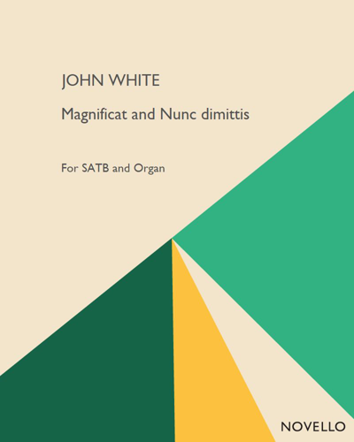 Magnificat and Nunc dimittis — John White