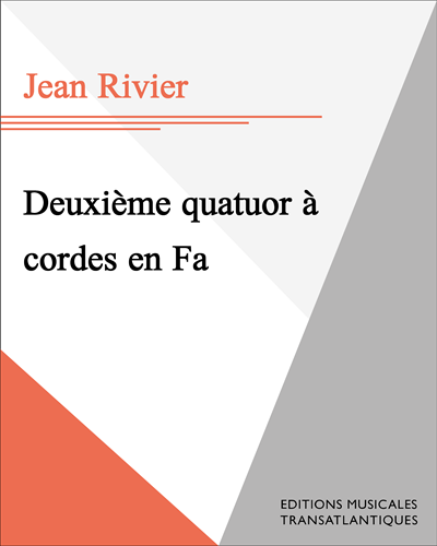 Deuxième quatuor à cordes en Fa — Jean Rivier