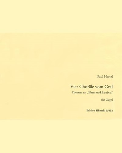 Four Chorals from "The Gral" — Paul Hertel