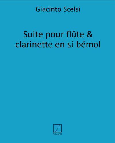 Suite for Flute and Clarinet in B-flat — 贾钦托·谢尔西