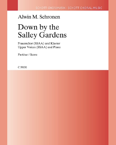 Down by the Salley Gardens — Alwin Michael Schronen