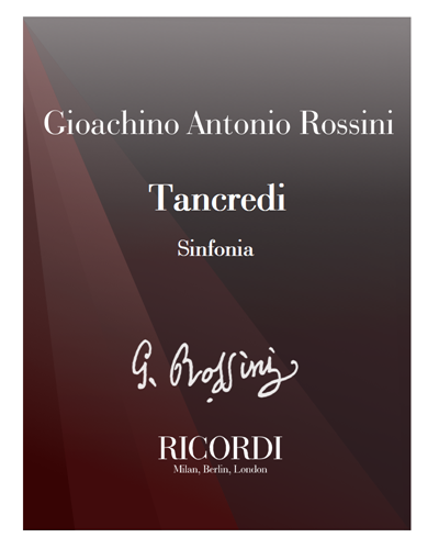 Tancredi [Critical Edition] - Sinfonia — Gioachino Rossini
