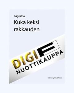 Kuka keksi rakkauden — Kaija Koo