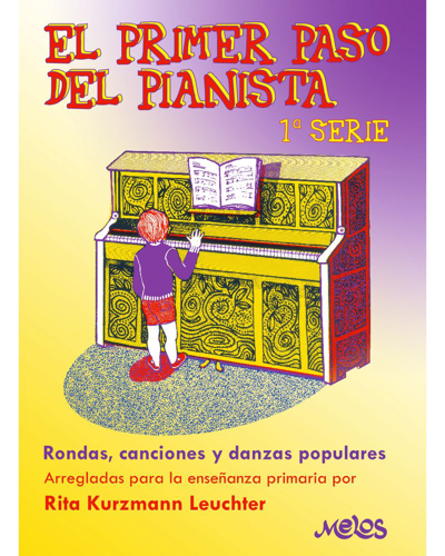 El primer paso del pianista, 1ª Serie — Rita Kurzmann Leuchter