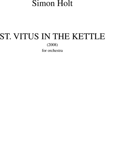 St. Vitus in the Kettle — Simon Holt