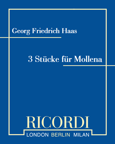 3 Stücke für Mollena — 格奥尔格·弗里德里希·哈斯