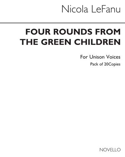 Four Rounds from "The Green Children" — Nicola LeFanu