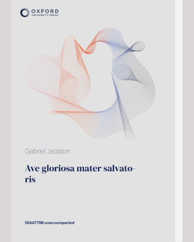 Ave gloriosa mater salvatoris — Gabriel Jackson