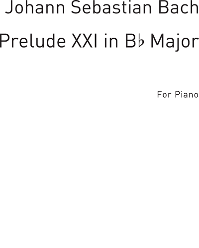 Prelude and Fugue No. 21 in B-flat major, BWV 866 — Johann Sebastian Bach