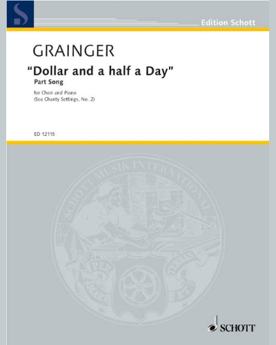 Dollar and a Half a Day — Percy Grainger