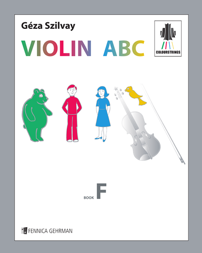Colourstrings Violin ABC: Book F — Géza Szilvay