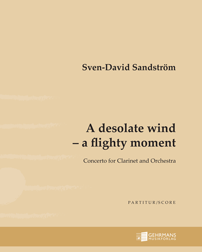 A desolate wind - a flighty moment — 斯文-达维德·桑德斯特伦