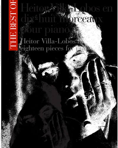 Heitor Villa-Lobos en dix-huit morceaux - Pour piano — 维拉-洛博斯