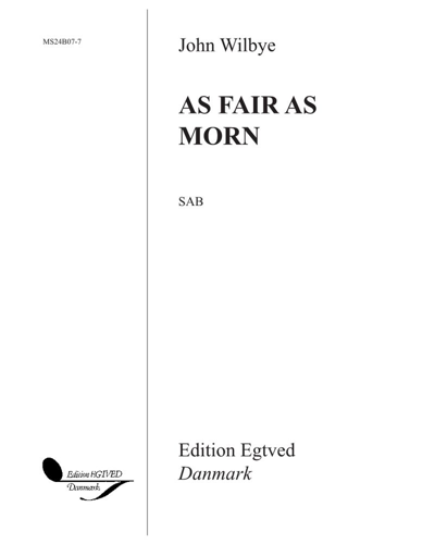 As fair as morn — John Wilbye