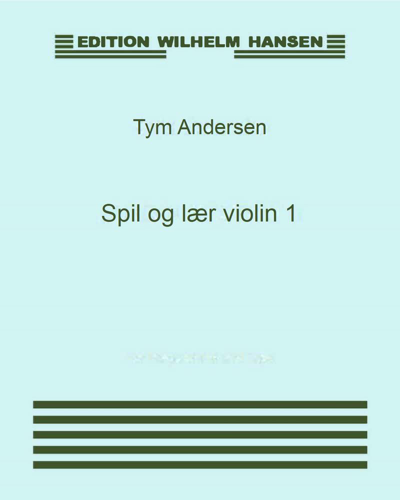 Spil og lær violin 1 — Tym Andersen