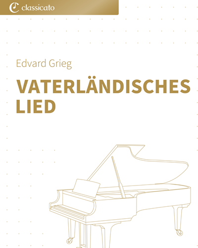 Vaterländisches Lied, op. 12 No. 8 — Edvard Grieg