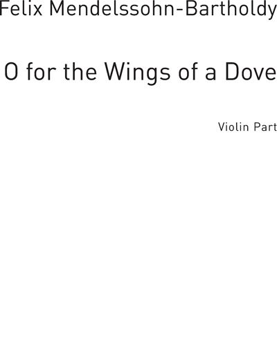O For The Wings Of A Dove — 门德尔松