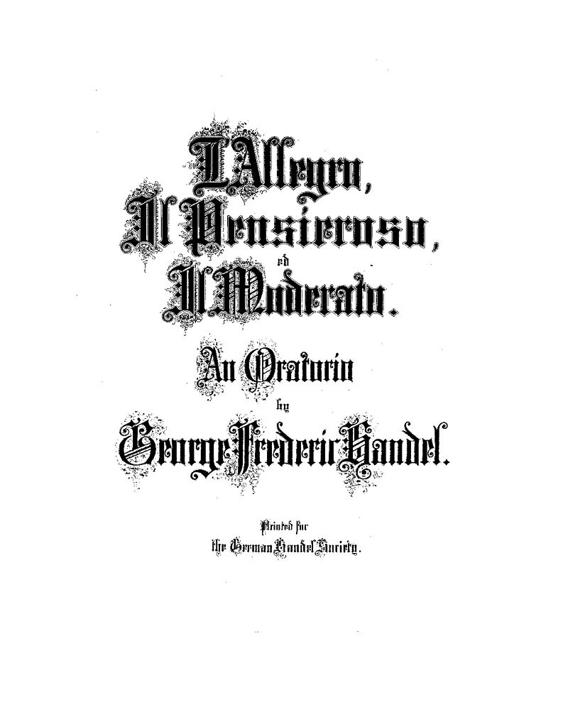 L'Allegro, Il Penseroso ed Il Moderato, HWV 55 — 亨德尔