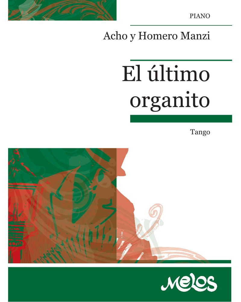 El último organito — Acho Manzi