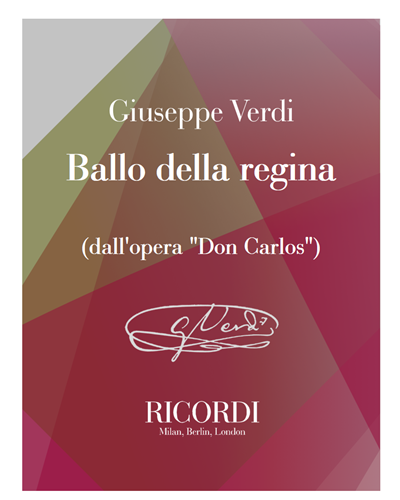 Ballo della regina (from 'Don Carlos') — 威尔第