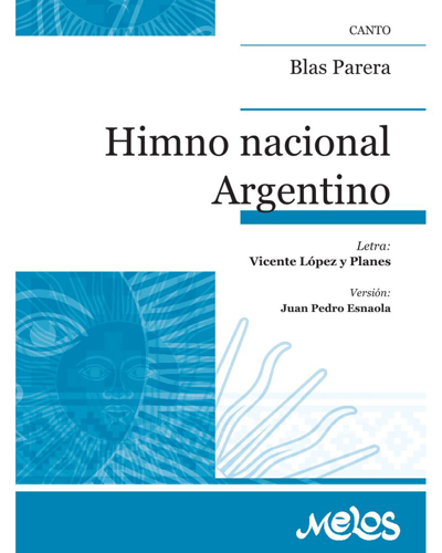 Argentine National Anthem — Blas Parera