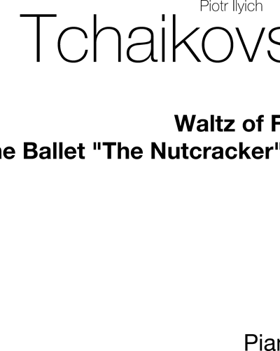 Waltz of Flowers (from 'The Nutcracker, op. 71') — 柴可夫斯基