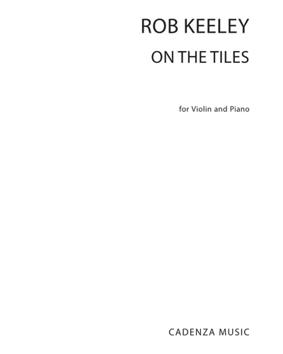 On the Tiles — Rob Keeley