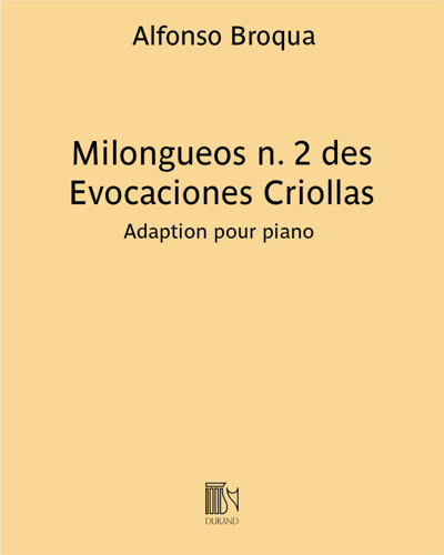 Milongueos No. 2 (from 'Evocaciones Criollas') — Alfonso Broqua
