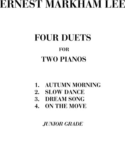 Four Duets for Two Pianos — Ernest Markham Lee