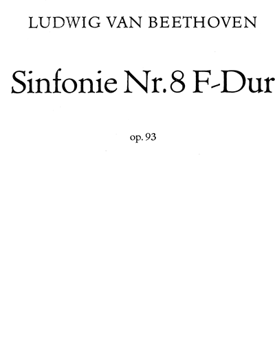 Symphony No. 8 in F major, op. 93 — 贝多芬