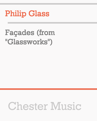 Façades (from 'Glassworks') — 菲利普·格拉斯