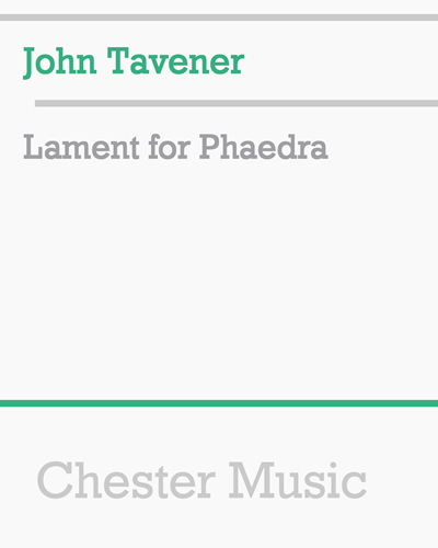 Lament for Phaedra — 约翰·塔文纳